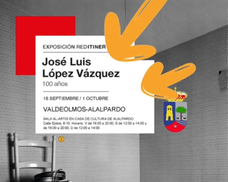 Exposición homenaje a José Luis López Vázquez en Alalpardo