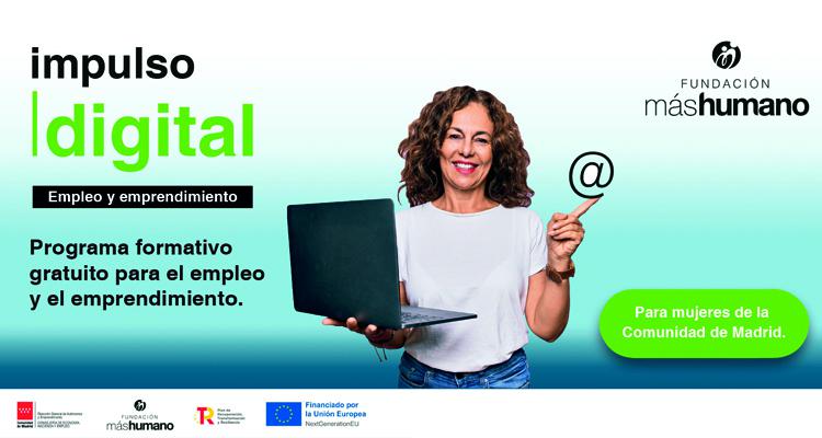 Fundación máshumano formará a 4.480 mujeres desempleadas de la Comunidad de Madrid