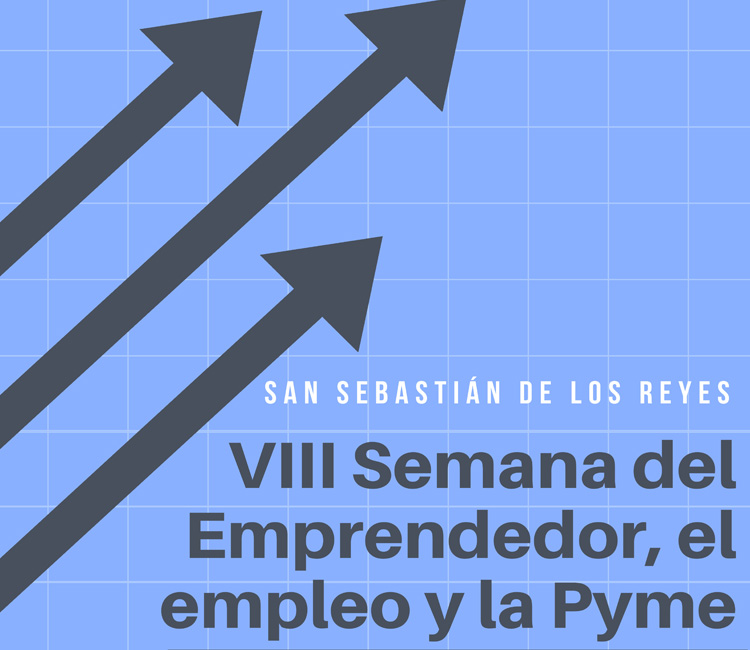 VIII Semana del Emprendedor, la Pyme y el Empleo de Sanse
