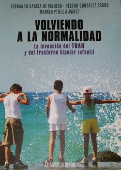 Presentado el libro 'VOLVIENDO A LA NORMALIDAD' , una crítica a los tradicionales diagnósticos del TDAH