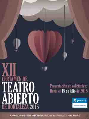  ABIERTA LA CONVOCATORIA DE LA XII EDICIÓN DEL CERTAMEN DE TEATRO ABIERTO DE HORTALEZA