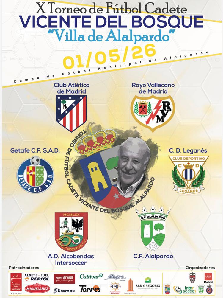 X Torneo de Fútbol Cadete Vicente del Bosque 'Villa de Alalpardo”