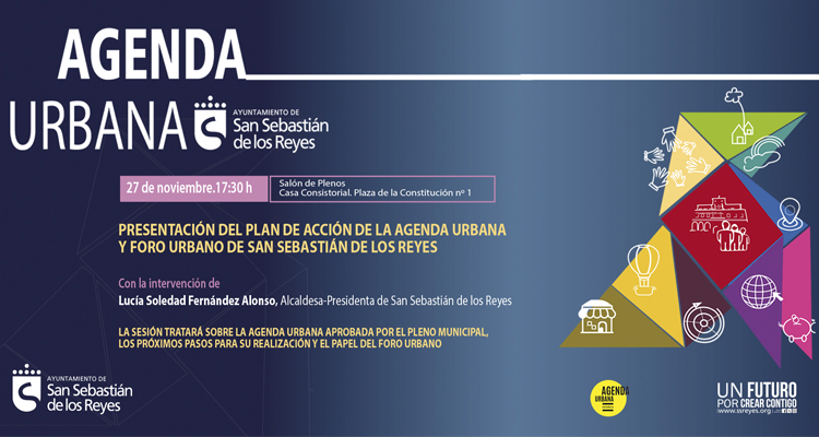 El Ayuntamiento presenta el Plan de Acción de la Agenda Urbana y convoca el Foro Urbano