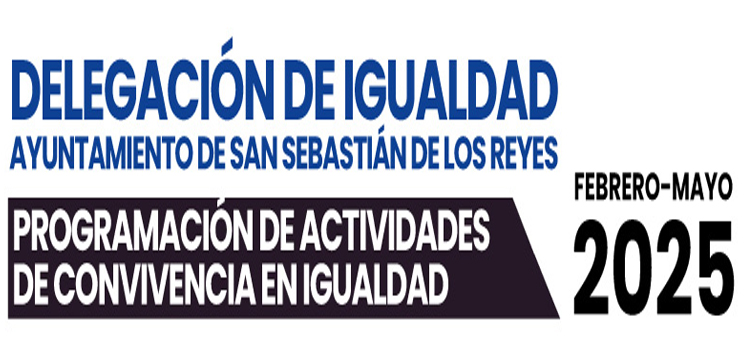Últimas plazas para participar en los cursos y talleres de la Delegación de Igualdad de San Sebastián de los Reyes
